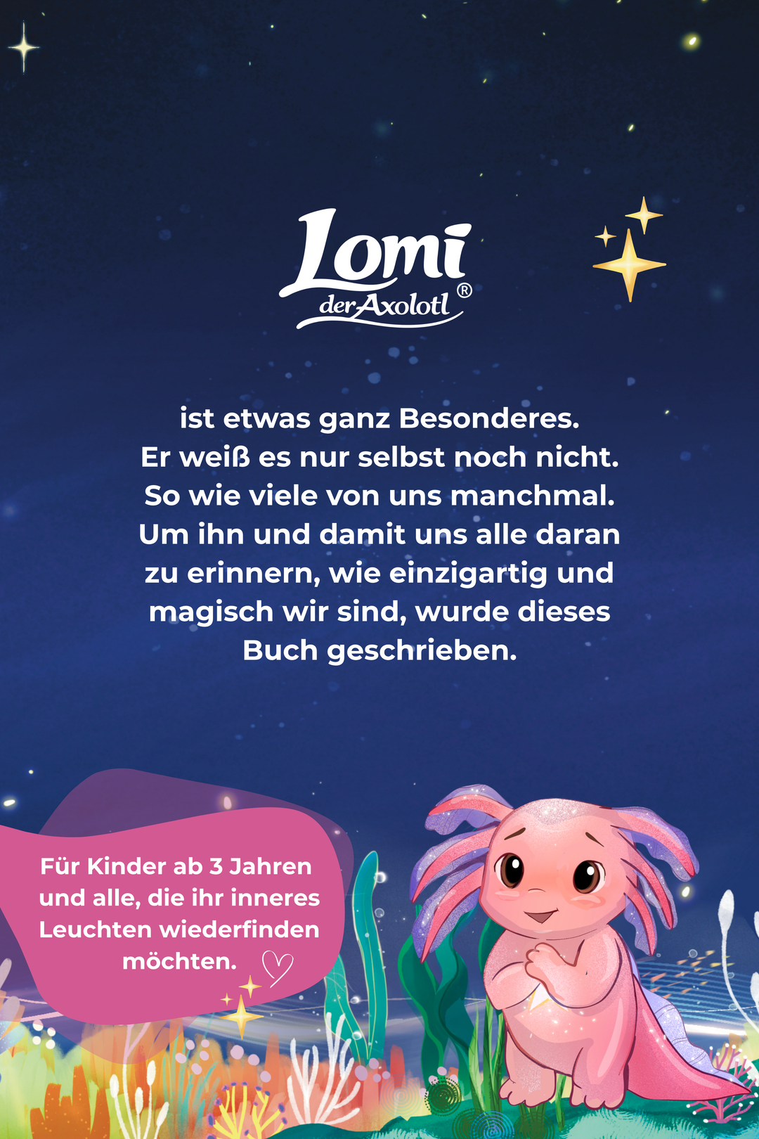 Lomi ~ der Axolotl // Kinderbuch